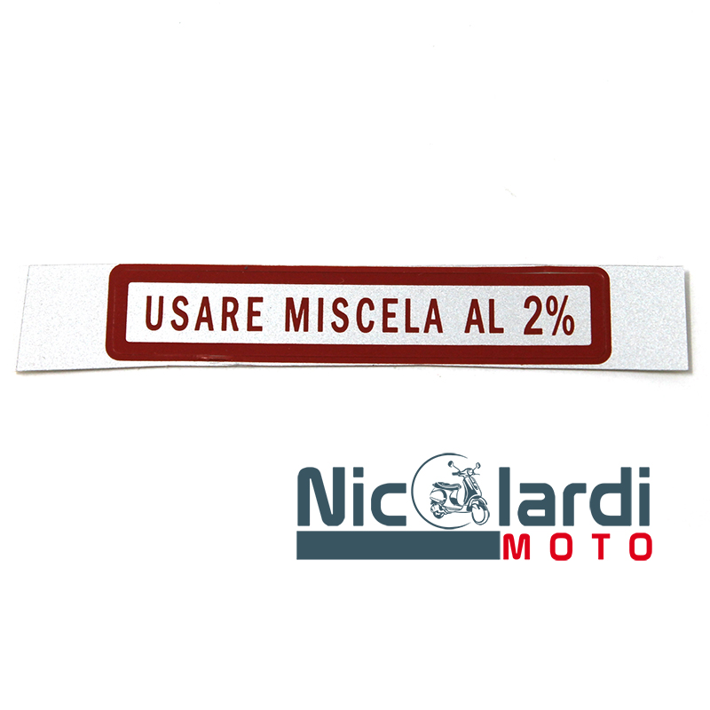 Targhetta piccola scritta "Miscela 2%"